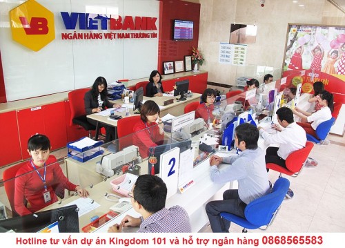 Ngân hàng Vietbank- Hotline tư vấn dự án Kingdom 101 và hỗ trợ ngân hàng 0868565583