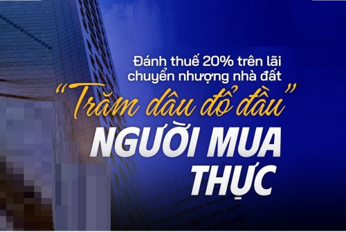 đánh thuế 20% chuyển nhượng bất động sản